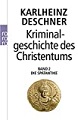 Kriminalgeschichte des Christentums 2: Die Spätantike