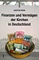 Finanzen und Vermögen der Kirchen in Deutschland