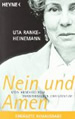 Nein und Amen: Mein Abschied vom traditionellen Christentum